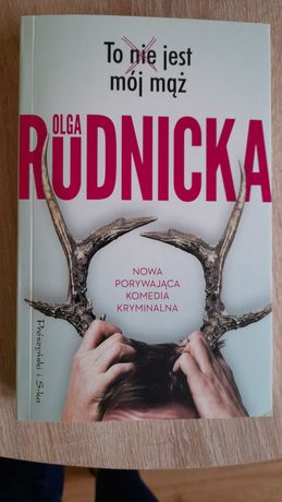 Olga Rudnicka, To nie jest mój mąż
