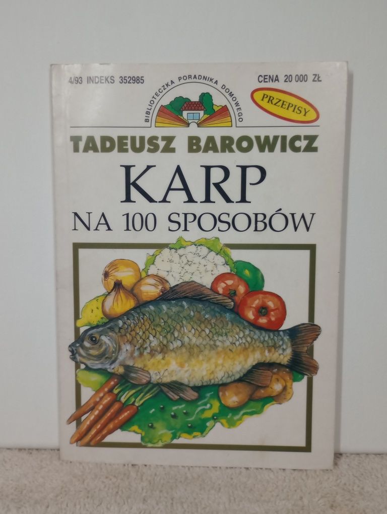 Karp na 100 sposobów. Tadeusz Barowicz
