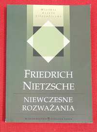 Friedrich Nietzsche. Niewczesne rozważania.