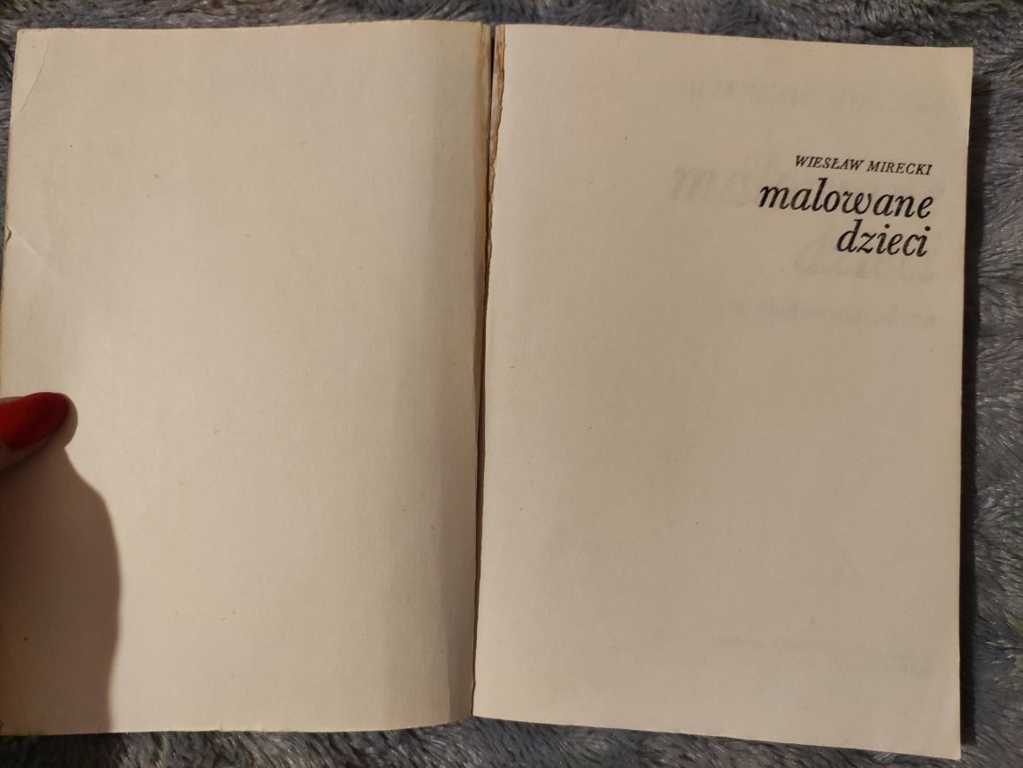 Malowane dzieci. Wiesław Mirecki.