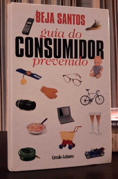Beja Santos - Guia do Consumidor Prevenido