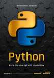 Python. Kurs dla nauczycieli i studentów w.2 Helion Gniewomir Sarbicki