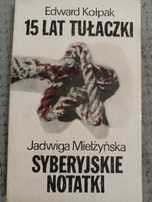 Kołpak 15 lat tułaczki Mielżyńska Syberyjskie notatki