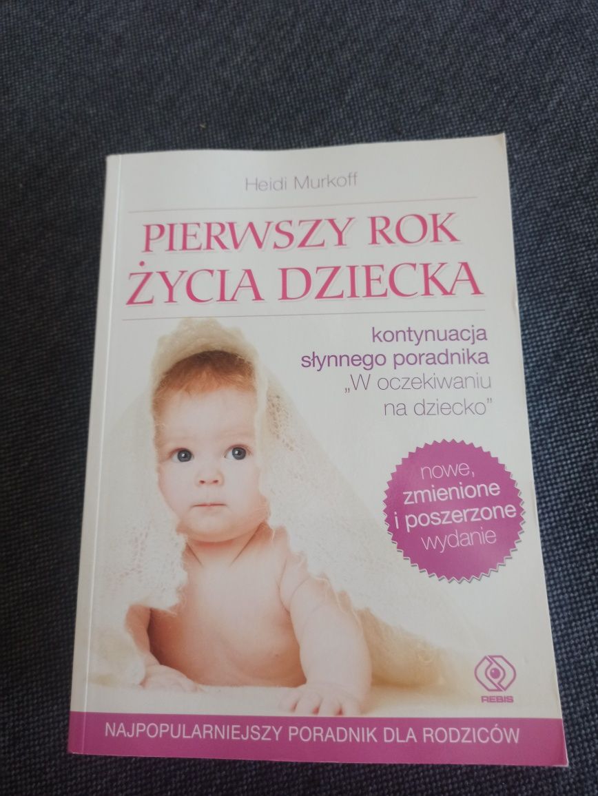 Pierwszy rok życia dziecka Heidi Murkoff