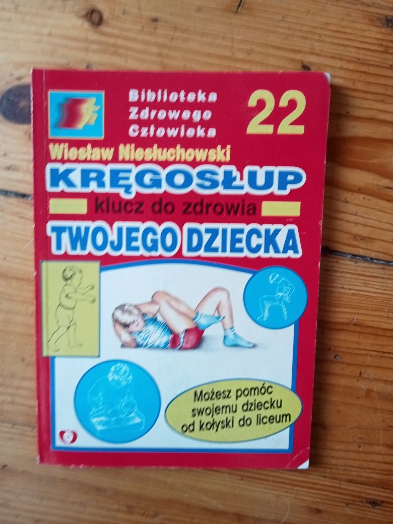 Kręgosłup klucz do zdrowia twojego dziecka