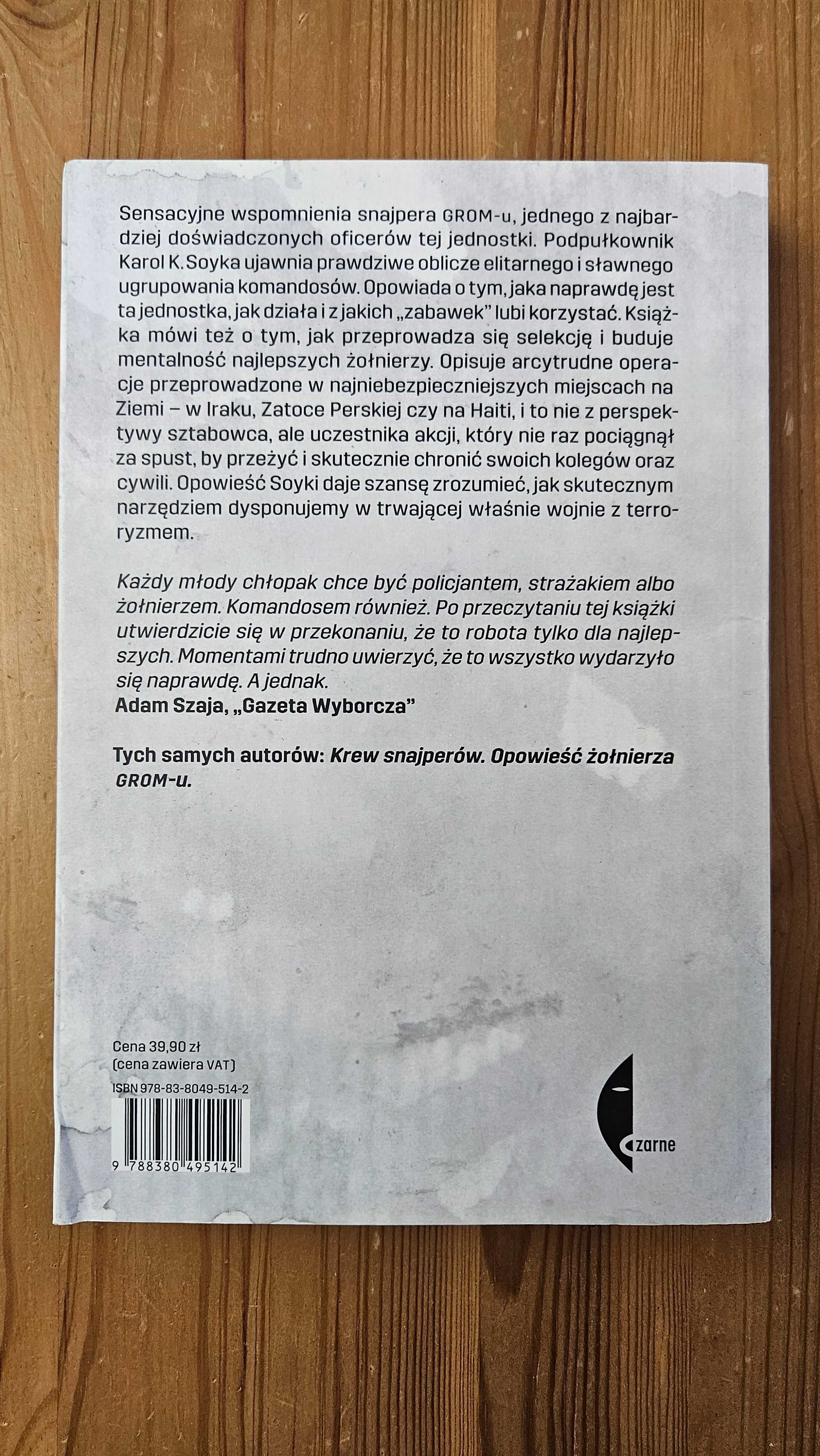 Karol K. Soyka - Cel za horyzontem. Opowieść snajpera Gromu