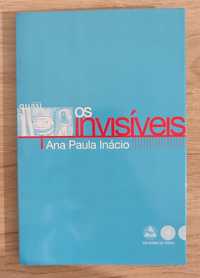 Os invisíveis - Ana Paula Inácio