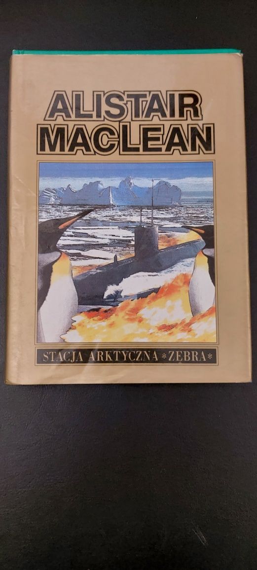 Książka Stacja Arktyczna Zebra
Alistair MacLean