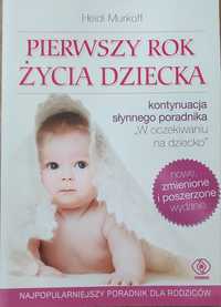 Heidi Murkoff Pierwszy rok życia dziecka