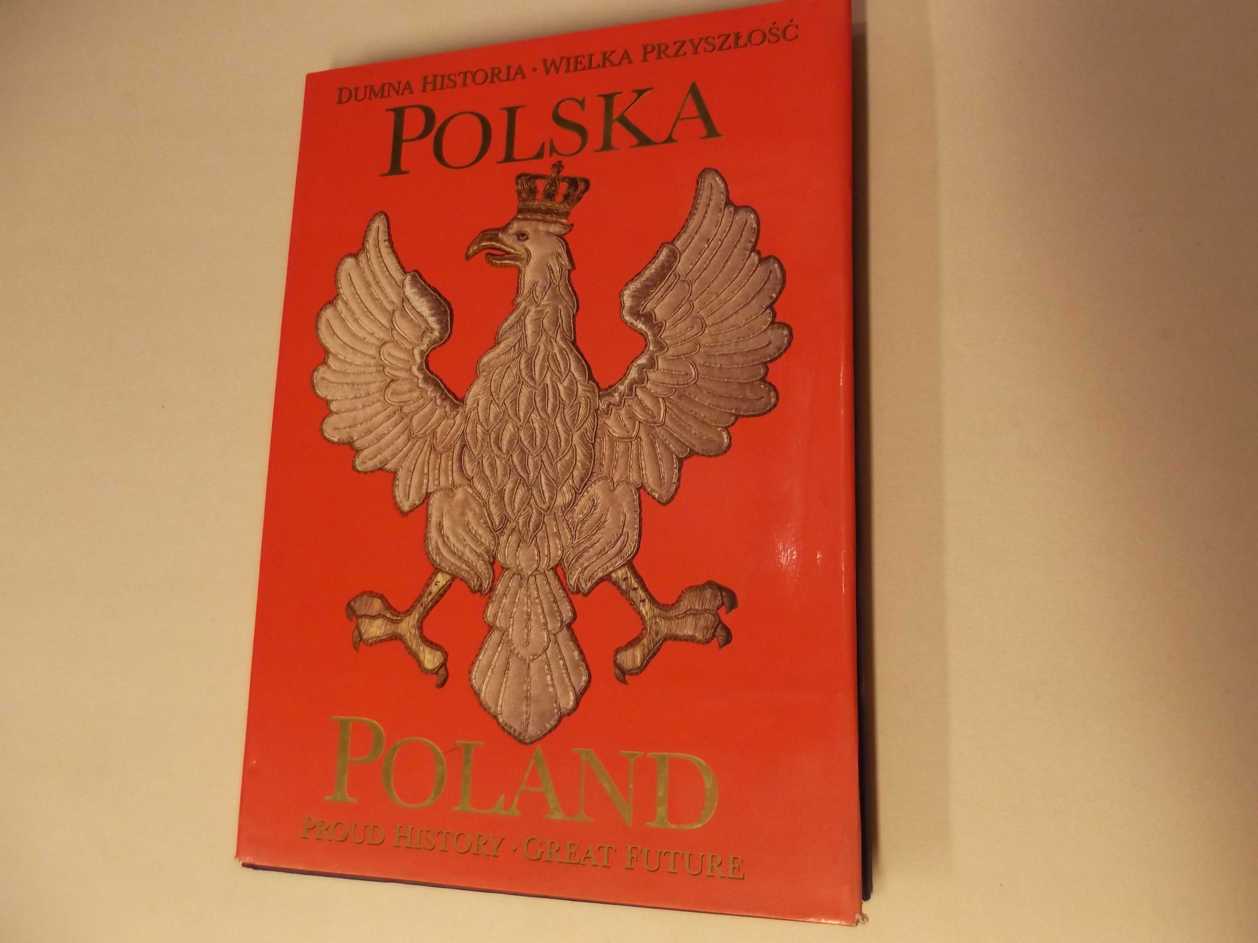 Album Historia Polski - Dumna Historia, Wielka Przyszłość, stan bdb