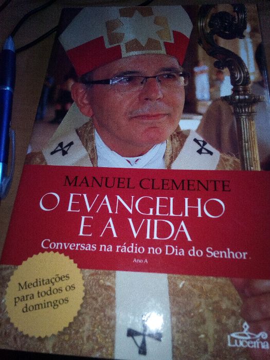 Manuel Clemente - O Evangelho e a Vida - Ano A