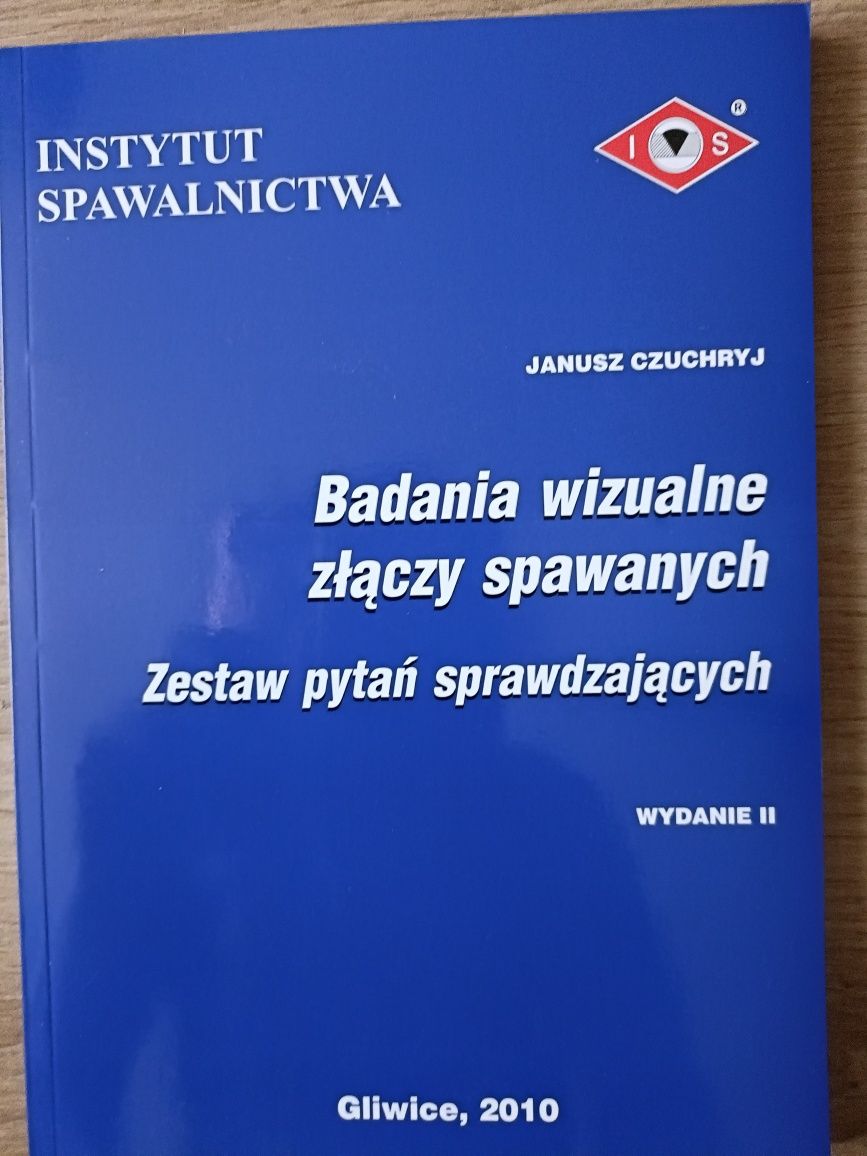 Badania wizualne złączy spawanych Zestaw pytań sprawdzających