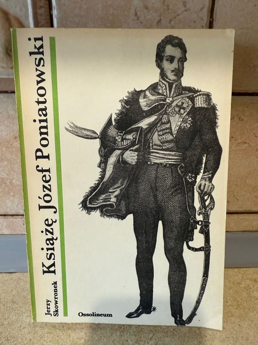 KSIĄŻĘ Józef Poniatowki książka 1984r