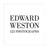 Книга Edward Weston: One Hundred Twenty-five Photographs.