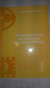 Wprowadzenie do ekonomii matematycznej