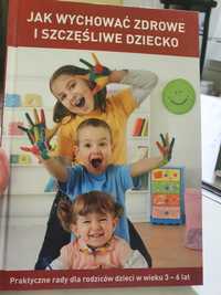 Książka "Jak wychować zdrowe i szczęśliwe dziecko"