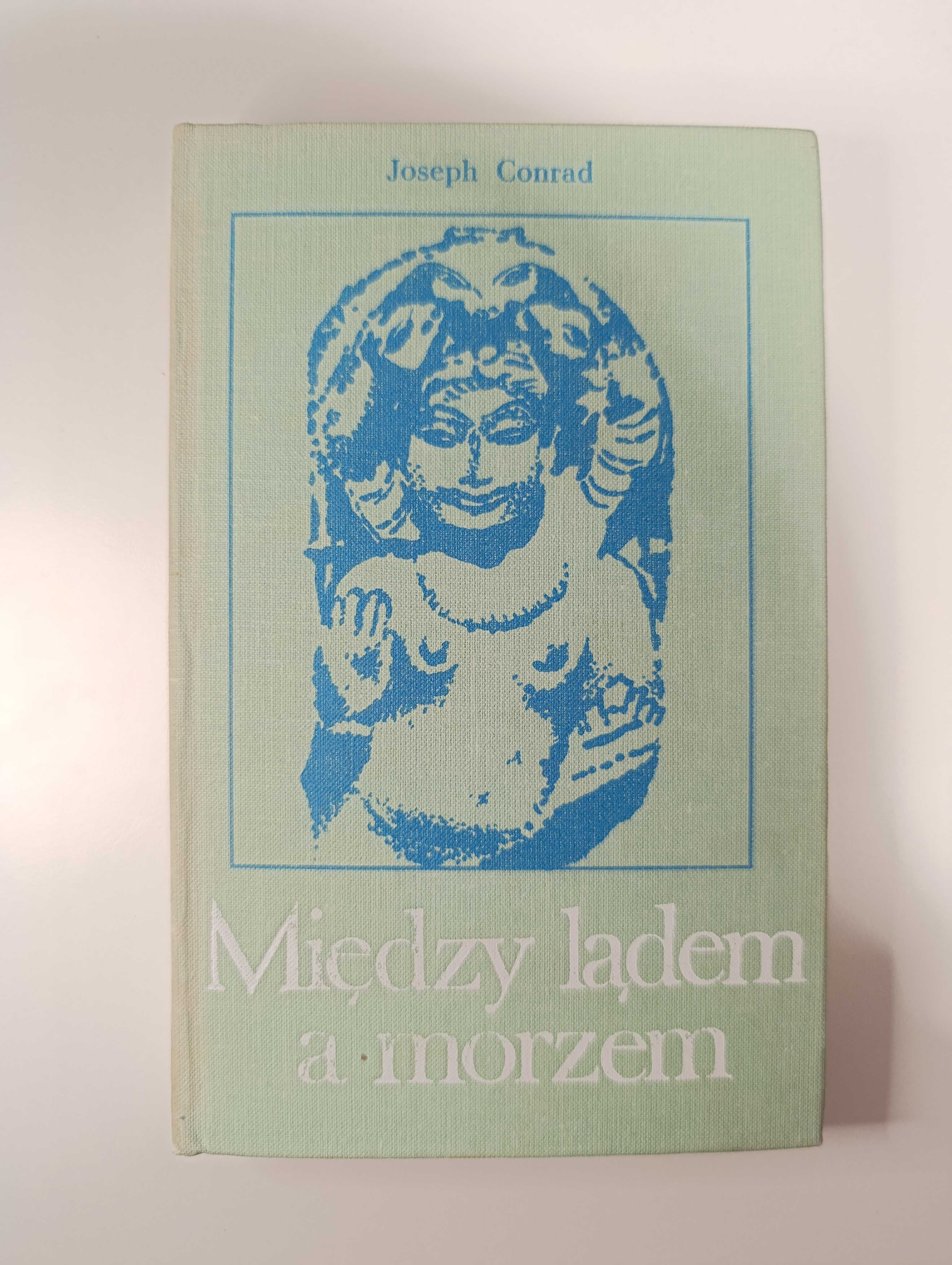 Między lądem, a morzem [Joseph Conrad]
