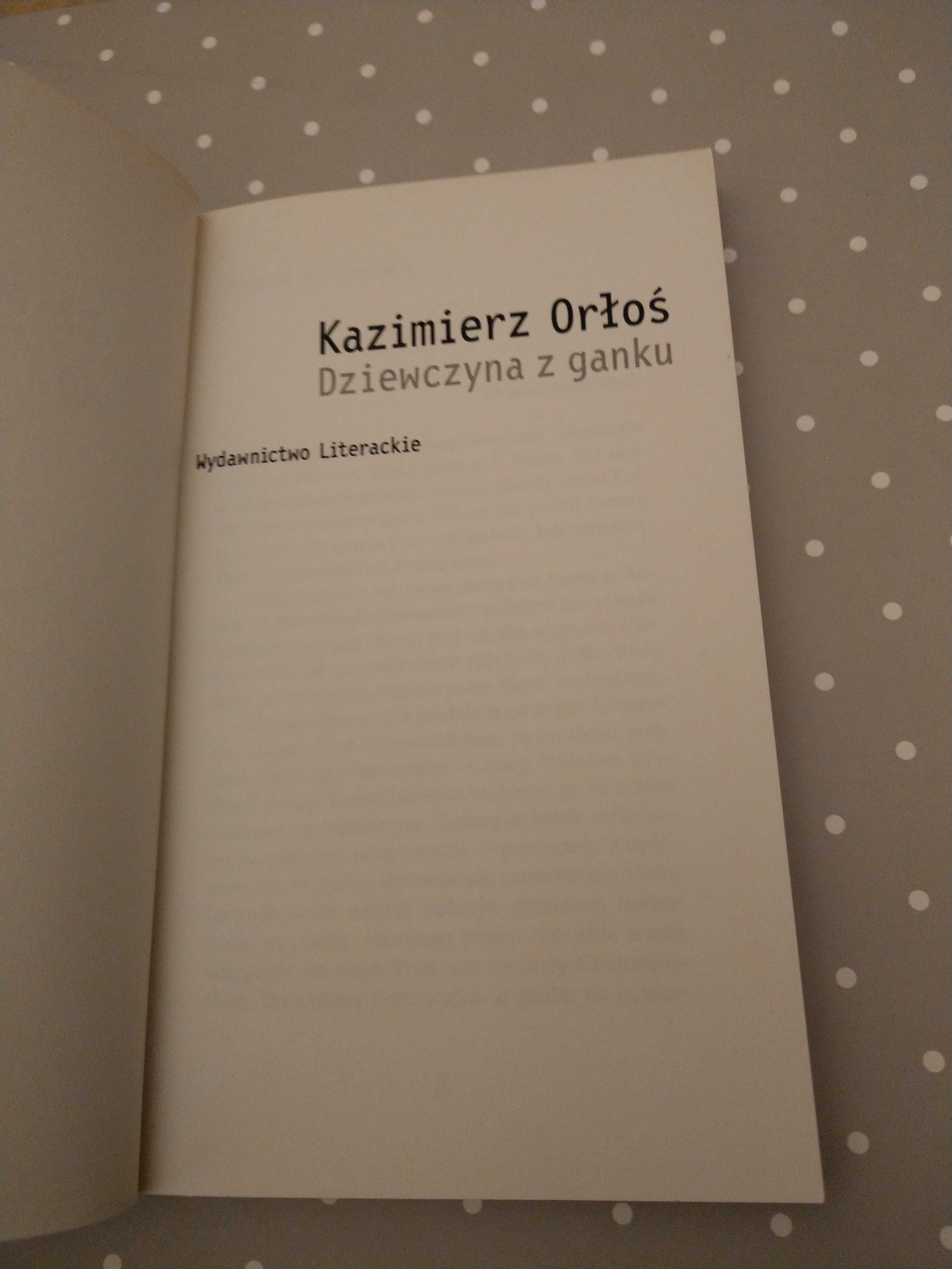 "Dziewczyna z ganku" Kazimierz Orłoś