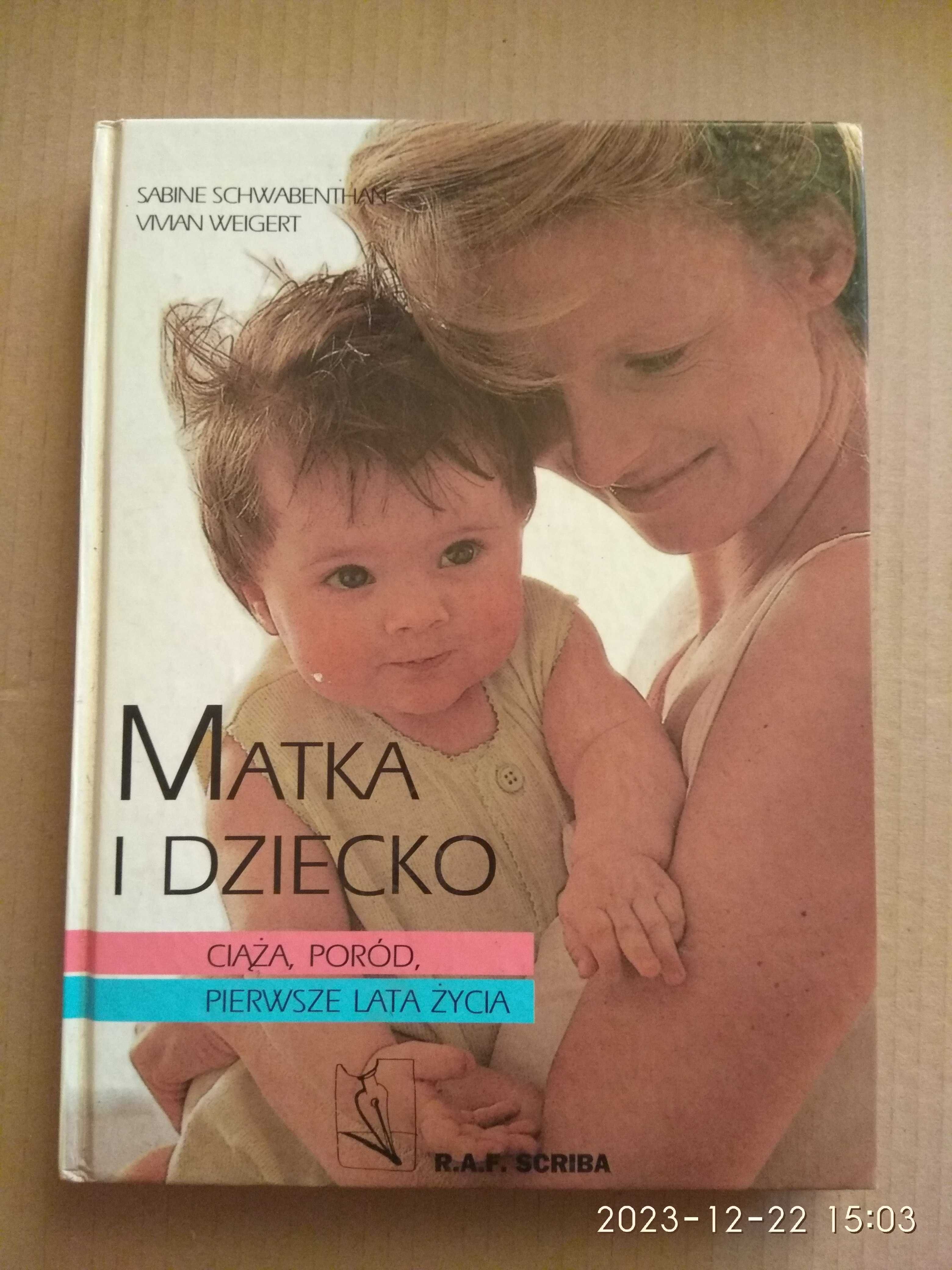 Książka matka i dziecko, ciąża poród pierwsze lata życia