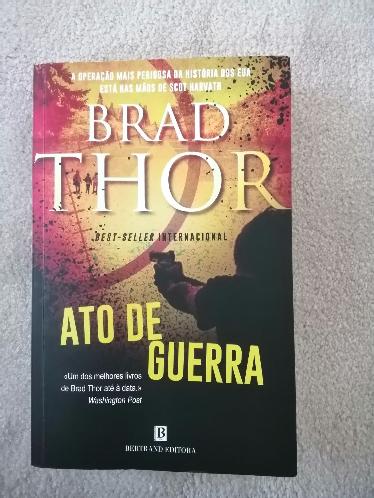 Brad thor - ato de guerra