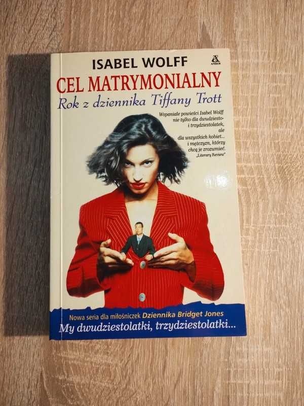 Książka " Cel matrymonialny" Isabel Wolff