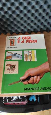 Livro "A Caça e a Pesca" - Os Trunfos do Bricolage