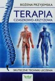 Terapia czaszkowo-krzyżowa
Autor: Bożena Przyjemska