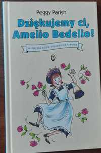 książka dla dzieci "Dziękujemy Ci Amelio Bedelio"