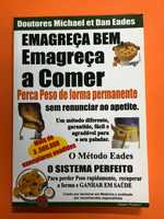 Emagreça bem, emagreça a comer- Drs. Michael e Dan Eades