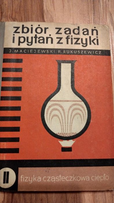 Zbiór zadań i pytań z fizyki - J, Maciejewski, P. Rukuszewicz