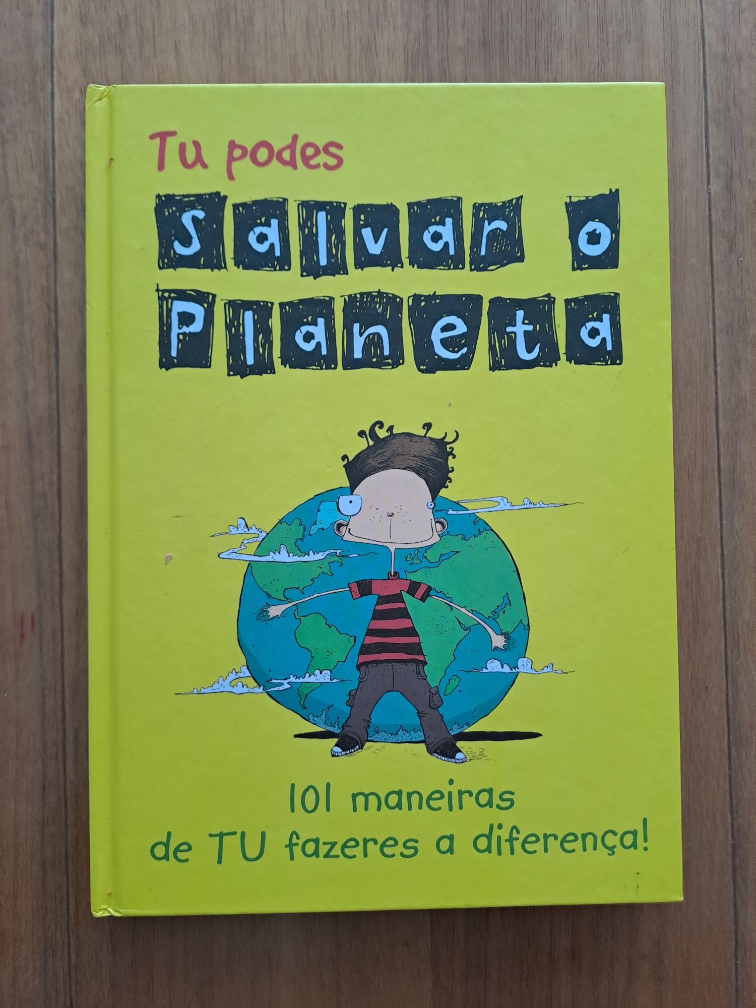 Livro novo " Tu podes salvar o Planeta"