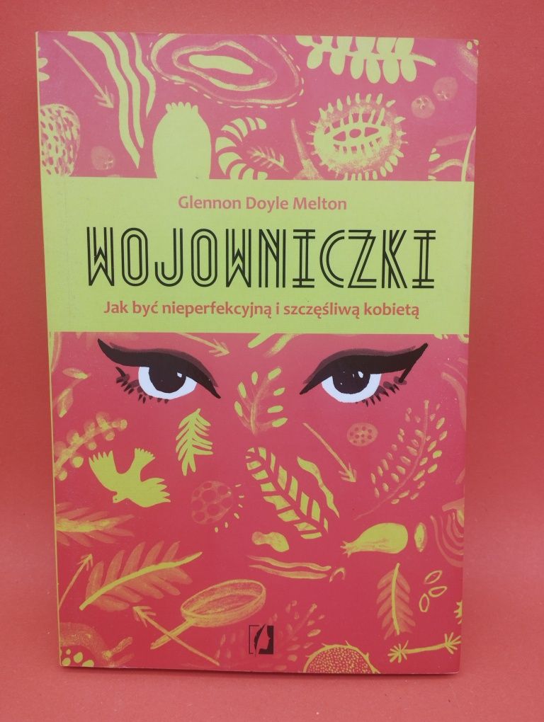 Wojowniczki - Glennon Doyle Melton