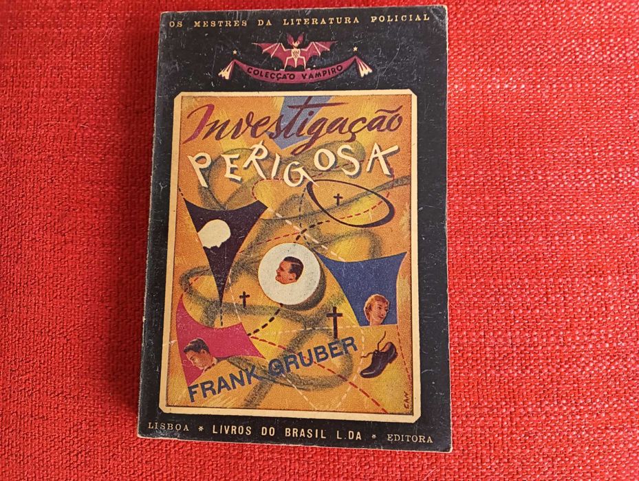 Investigação Perigosa - Frank Gruber