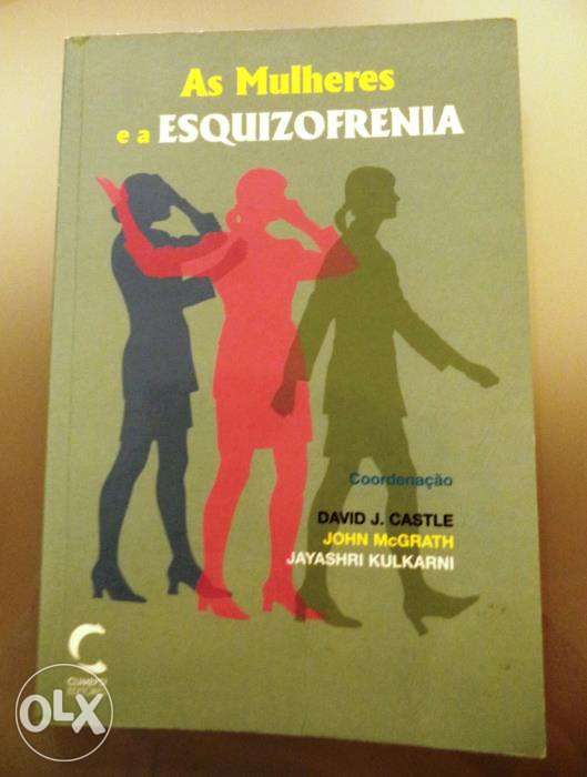 Vendo livro "As mulheres e a esquizofrenia" - David Castle