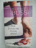 Nie puszczaj mojej dłoni Michel Bussi