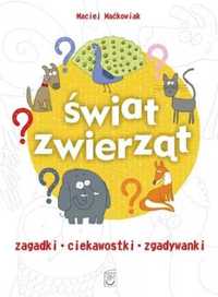 Świat zwierząt - praca zbiorowa