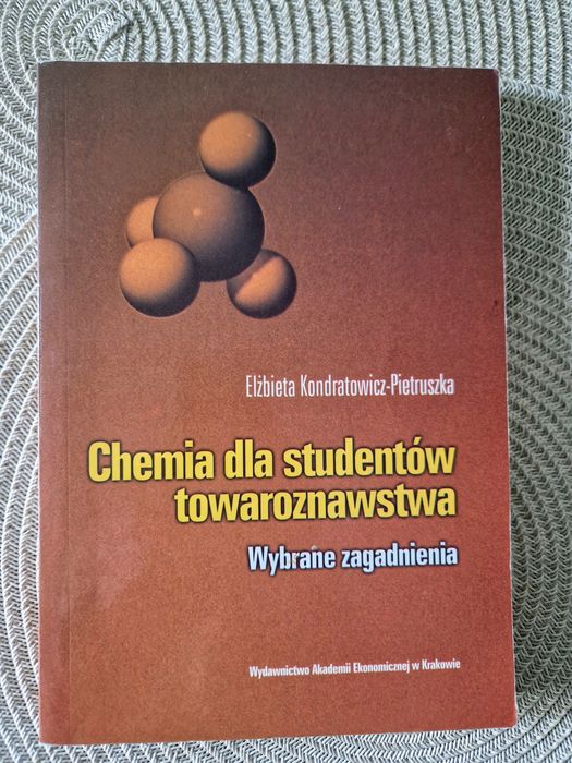 Podręcznik akademicki Chemia dla studentów towaroznawstwa