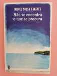 Não se Encontra o que se Procura - Miguel Sousa Tavares