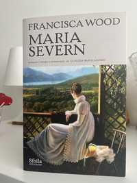 Francisca Wood, Maria Severn