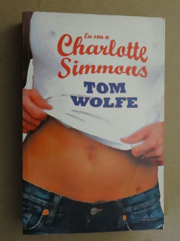 Eu Sou a Charlotte Simmons de Tom Wolfe