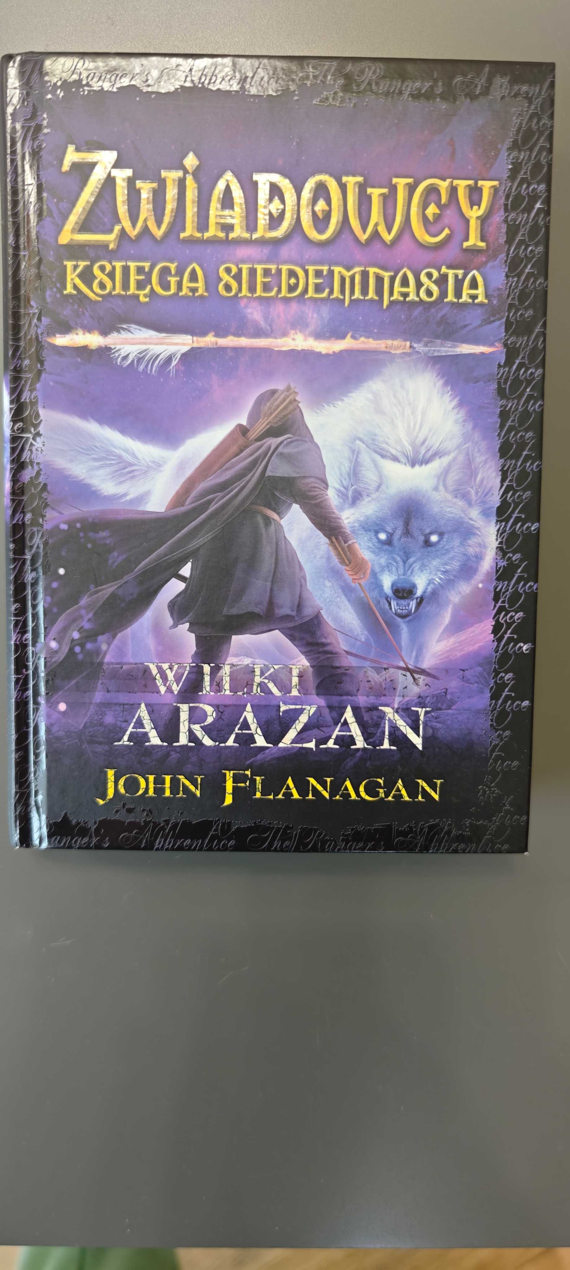 Zwiadowcy – księga 18 Wilki Arazan John Flanagan