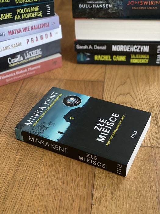 Złe miejsce - Minka Kent