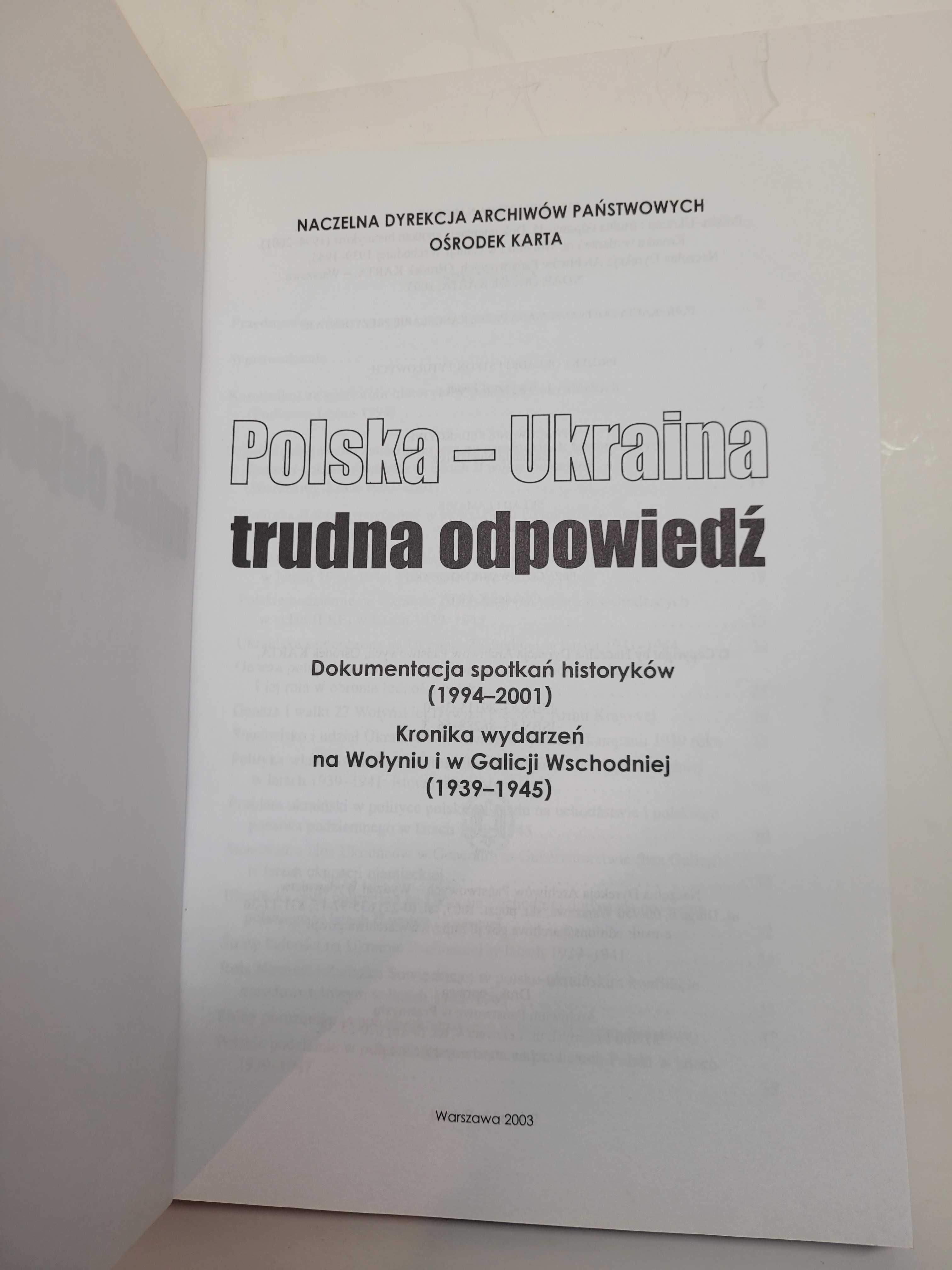 Polska-Ukraina trudna odpowiedź Nacz. Dyrekcja Arch. Państ. Ośr. KARTA