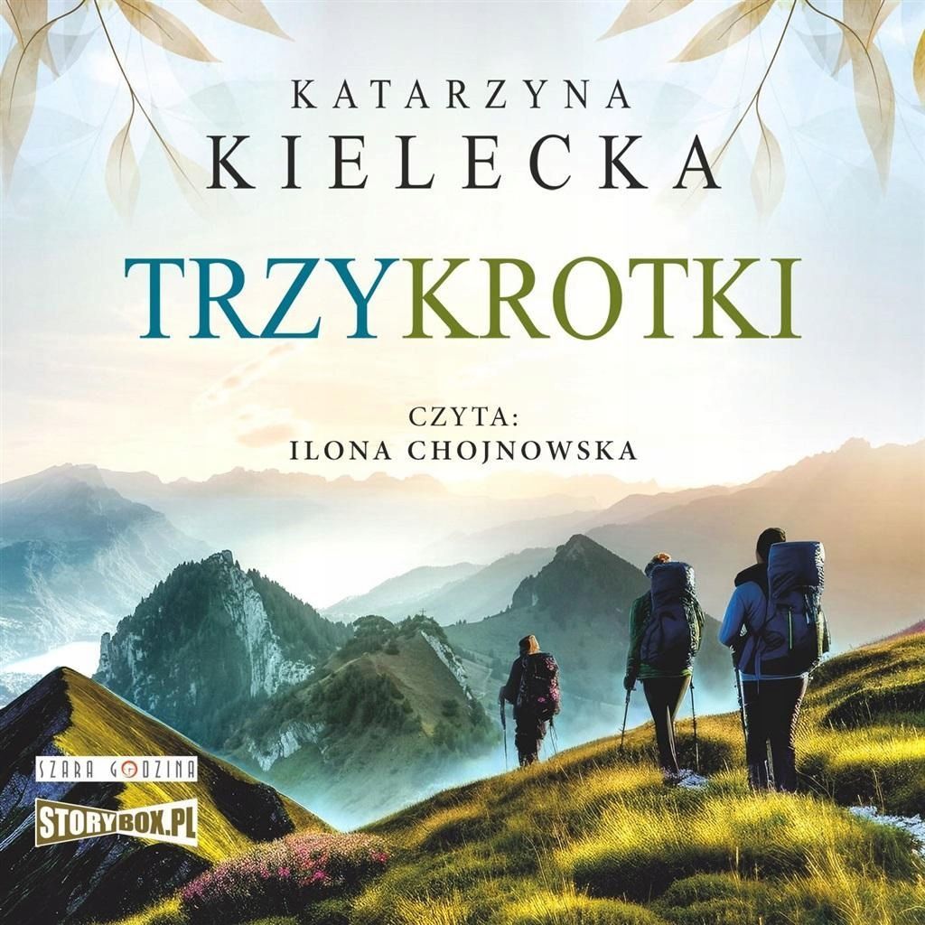 Trzykrotki Audiobook, Katarzyna Kielecka