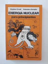 Energia Nuclear para Principiantes- Stephen Croall e Kaianders Sempler