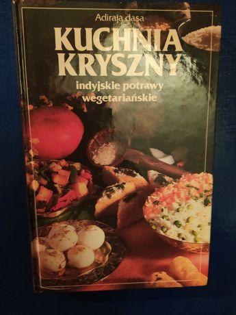 Książka Kuchnia Kryszny, indyjskie potrawy wegetariańskie