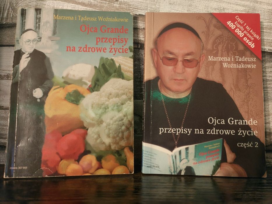 Ojca Grande przepisy na zdrowe życie M i T Woźniakowie 2 Tomy