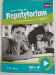 Język angielski. Repetytorium dla szkoły podstawowej. Część 1. A2+/B1.