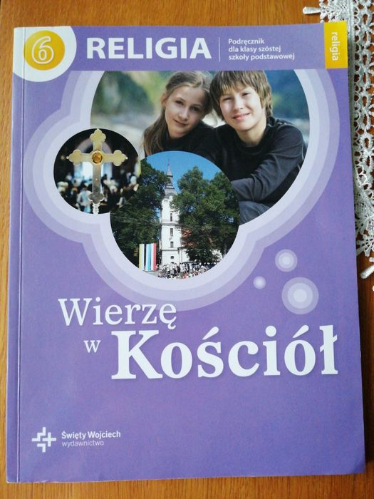 Wierzę w Kościół Podręcznik do religii klasa 6