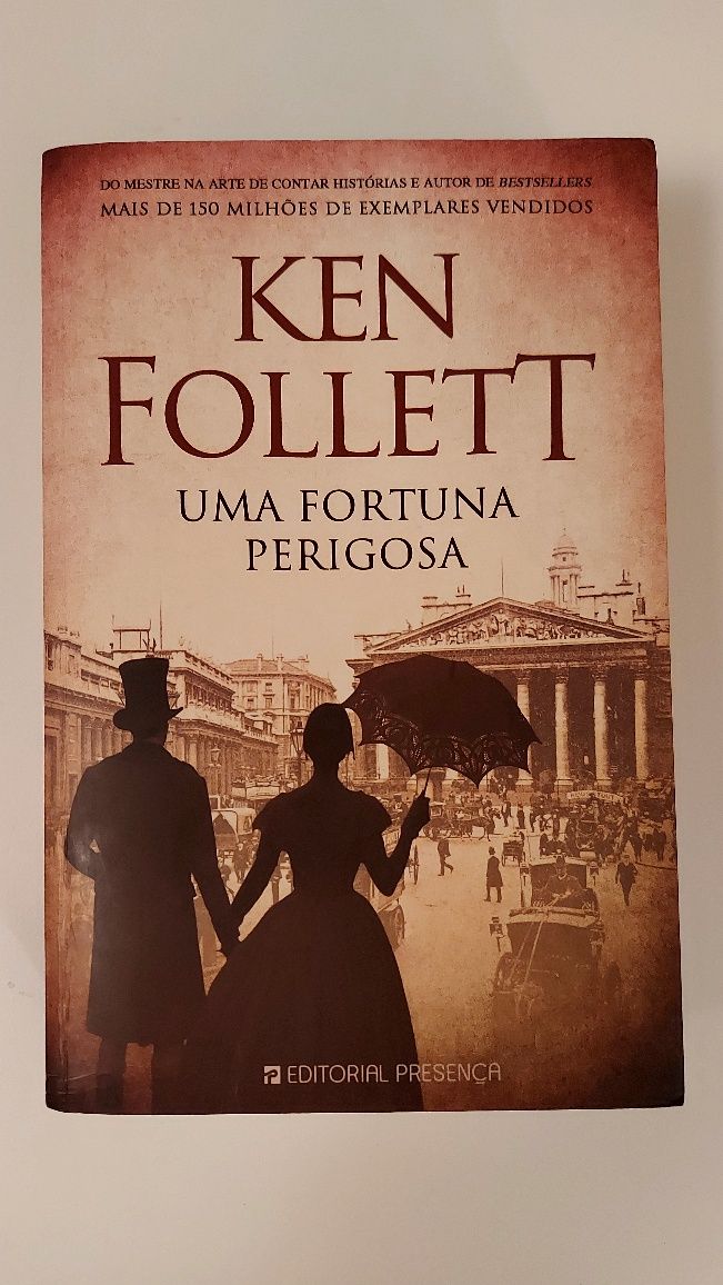 Ken Follett - Uma Fortuna Perigosa